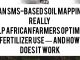 Can SMS-Based Soil Mapping Really Help African Farmers Optimize Fertilizer Use — and How Does It Work